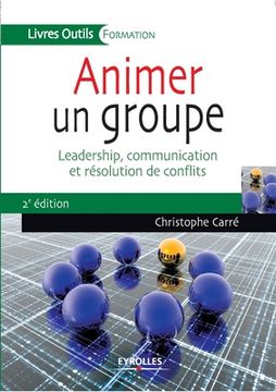 portada Animer un groupe (en Francés)