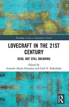 portada Lovecraft in the 21St Century (Routledge Studies in Speculative Fiction) (in English)