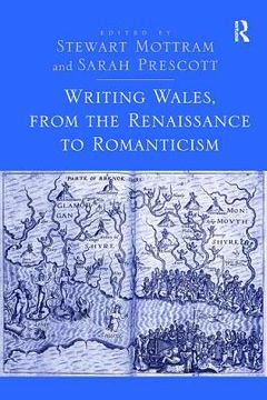 portada Writing Wales, From the Renaissance to Romanticism (en Inglés)