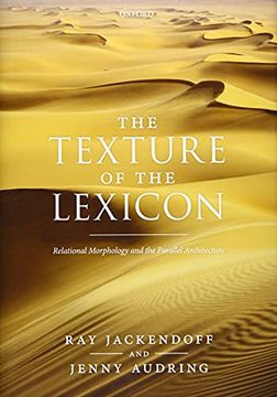 portada Texture of the Lexicon: Relational Morphology and the Parallel Architecture (in English)