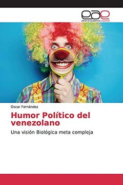 portada Humor Político del Venezolano: Una Visión Biológica Meta Compleja
