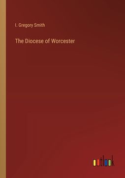 portada The Diocese of Worcester (en Inglés)