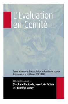 portada L'evaluation en Comita (C): A Textes et Rapports de Souscription au Comita (c) Destravaux Historiques et Scientifiques, 1903-1917 (en Inglés)