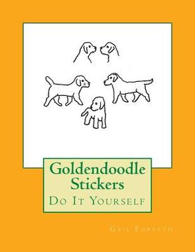 portada Goldendoodle Stickers: Do It Yourself (en Inglés)