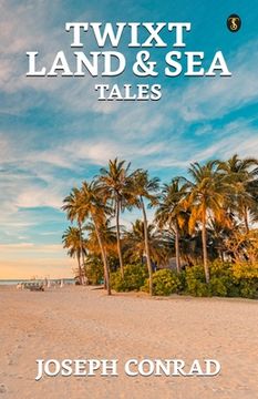 portada Twixt Land & Sea Tales