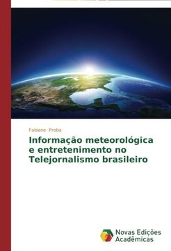 portada Informação meteorológica e entretenimento no Telejornalismo brasileiro