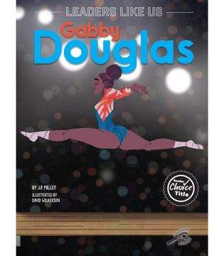 portada Gabby Douglas, Leaders Like us Series, Guided Reading Level r (en Inglés)