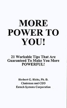 portada more power to you!: 21 workable tips that are guaranteed to make you more powerful! (en Inglés)