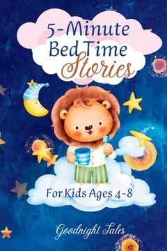 portada 5-Minute Bed Time Stories: For Kids Ages 4-8 (en Inglés)