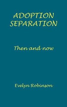 portada adoption separation - then and now (en Inglés)