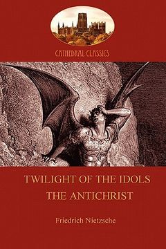 portada twilight of the idols/the antichrist (in English)