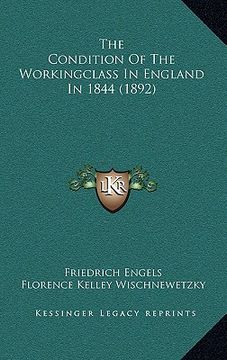 portada the condition of the workingclass in england in 1844 (1892) (in English)