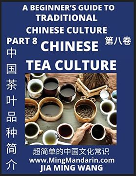 portada Introduction of Chinese Tea Varieties and Culture- A Beginner's Guide to Traditional Chinese Culture (Part 8), Self-learn Reading Mandarin with Vocabu