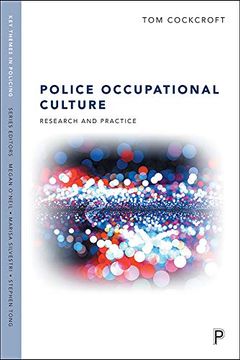 portada Police Occupational Culture: Research and Practice (Key Themes in Policing) 