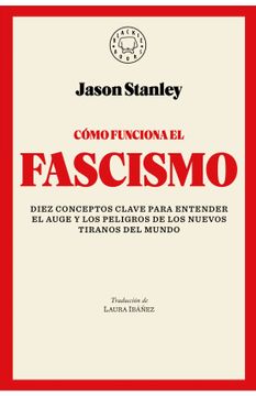 portada Cómo Funciona el fascismo (in Spanish)