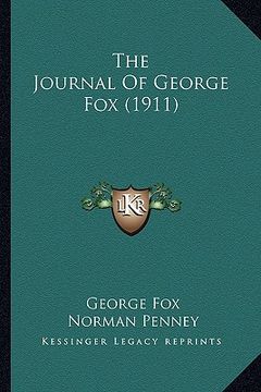 portada the journal of george fox (1911)