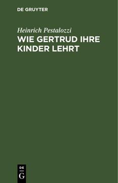 portada Wie Gertrud Ihre Kinder Lehrt (in German)