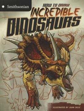 portada how to draw incredible dinosaurs
