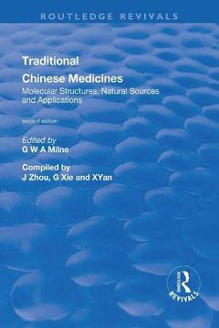 portada Traditional Chinese Medicines: Molecular Structures, Natural Sources and Applications: Molecular Structures, Natural Sources and Applications (en Inglés)