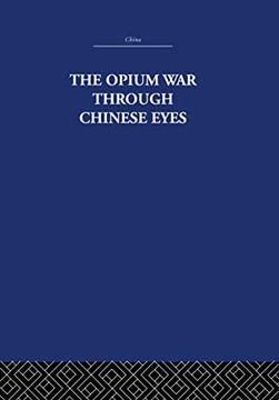 portada The Opium war Through Chinese Eyes (en Inglés)