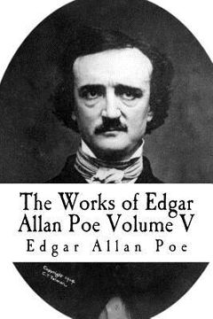 portada The Works of Edgar Allan Poe: Volume V (in English)