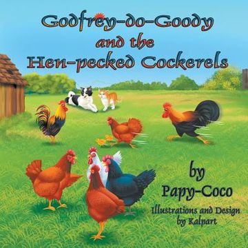 portada Godfrey-do-Goody and the Hen-pecked Cockerels (en Inglés)