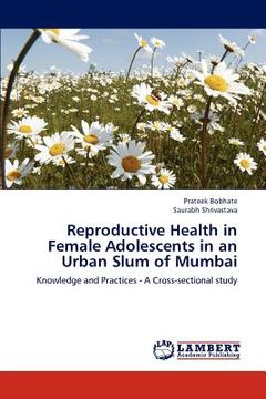 portada reproductive health in female adolescents in an urban slum of mumbai