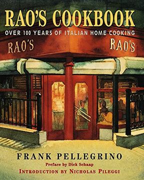 portada Rao's Cookbook: Over 100 Years of Italian Home Cooking (en Inglés)
