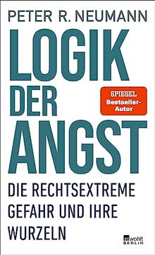 portada Logik der Angst: Die Rechtsextreme Gefahr und Ihre Wurzeln (in German)