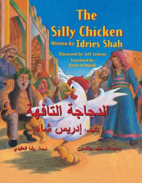 portada The Silly Chicken: English-Arabic Edition (Hoopoe Teaching-Stories) (en Inglés)