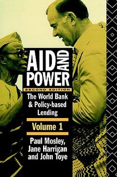 aid and power - vol 1: the world bank and policy based lending (en Inglés)
