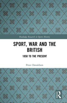 portada Sport, war and the British: 1850 to the Present (en Inglés)