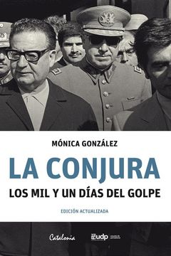 Libro La Los mil y un díaas del Golpe De Mónica González