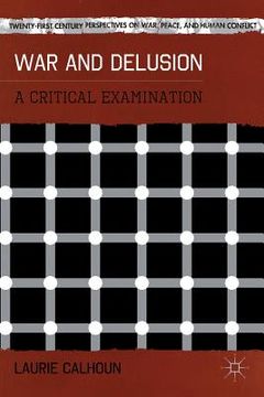 portada war and delusion: a critical examination