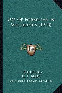 portada use of formulas in mechanics (1910) (en Inglés)