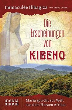 portada Die Erscheinungen von Kibeho: Maria Spricht zur Welt aus dem Herzen Afrikas (in German)
