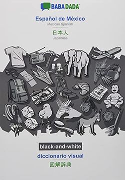 portada Babadada Black-And-White, Español de México - Japanese (in Japanese Script), Diccionario Visual - Visual Dictionary (in Japanese Script): Mexican.   (in Japanese Script), Visual Dictionary