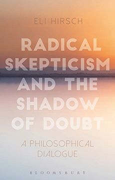 portada Radical Skepticism and the Shadow of Doubt: A Philosophical Dialogue (en Inglés)
