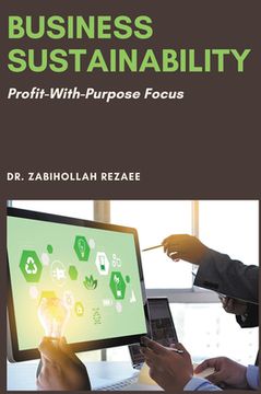 portada Business Sustainability: Profit-With-Purpose Focus
