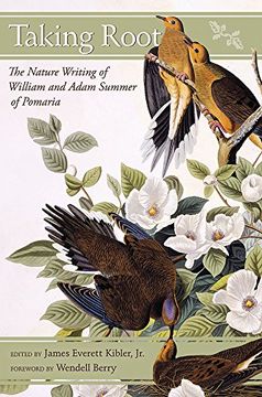 portada Taking Root: The Nature Writing of William and Adam Summer of Pomaria