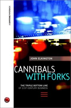 portada Cannibals with Forks: The Triple Bottom Line of 21st Century Business
