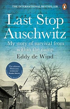 portada Last Stop Auschwitz: My Story of Survival From Within the Camp 