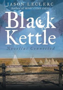 portada Black Kettle: Novellas Connected (in English)