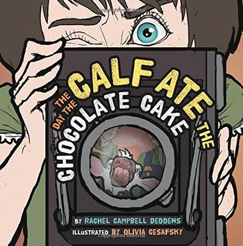 portada The Day the Calf Ate the Chocolate Cake (Children)