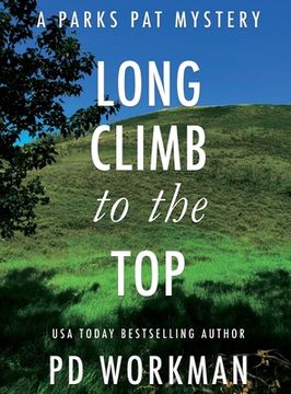 portada Long Climb to the Top: A quick-read police procedural set in picturesque Canada (in English)