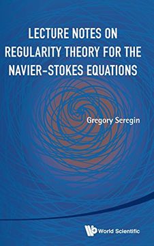 portada Lecture Notes On Regularity Theory For The Navier-Stokes Equations