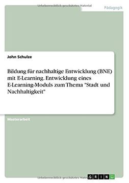 portada Bildung für nachhaltige Entwicklung (BNE) mit E-Learning. Entwicklung eines E-Learning-Moduls zum Thema "Stadt und Nachhaltigkeit"