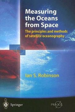 portada measuring the oceans from space: the principles and methods of satellite oceanography (in English)