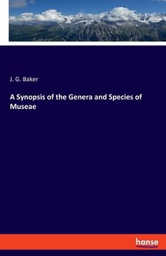 portada A Synopsis of the Genera and Species of Museae (en Inglés)