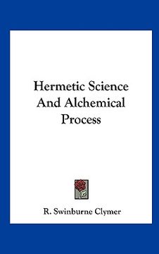 portada hermetic science and alchemical process (en Inglés)